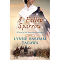 A Fallen Sparrow: A Novel of the American Revolution