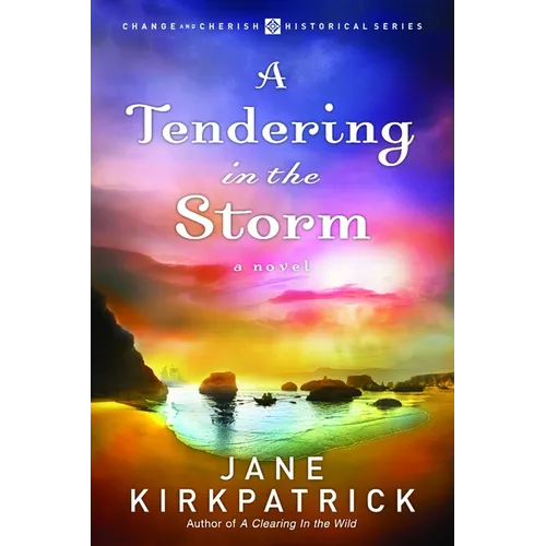 A Tendering in the Storm
