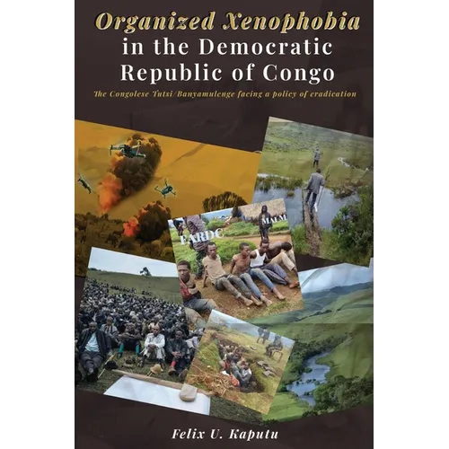 Organized Xenophobia in the ﻿Democratic Republic of the Congo