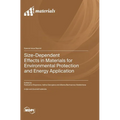 Size-Dependent Effects in Materials for Environmental Protection and Energy Application