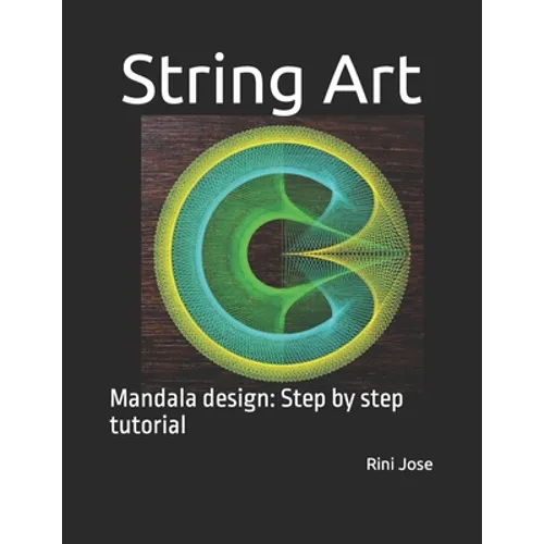 String Art: Mandala design: Step by step tutorial