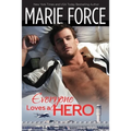 Everyone Loves a Hero