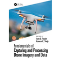 Fundamentals of Capturing and Processing Drone Imagery and Data