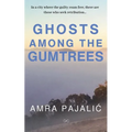 Ghosts Among the Gumtrees