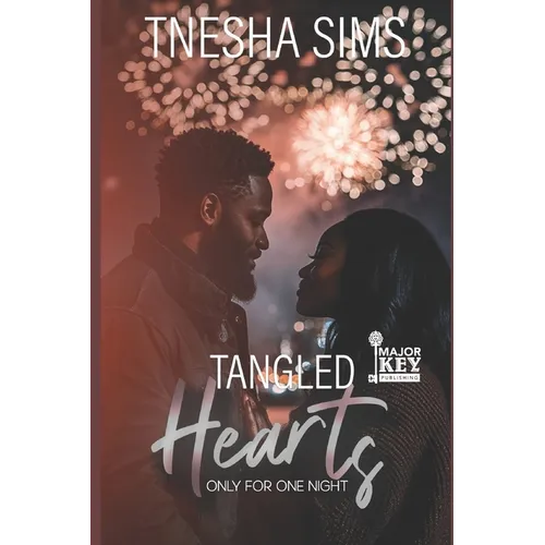 Tangled Hearts: Only For One Night