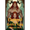 Claimed By The Golden King