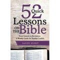 52 Quick Lessons on the Bible: From Genesis to Revelation: A Weekly Guide for Student Leaders