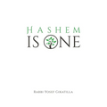 HaShem Is One: Ginat Egoz