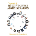 Principles of Effective Church Administration