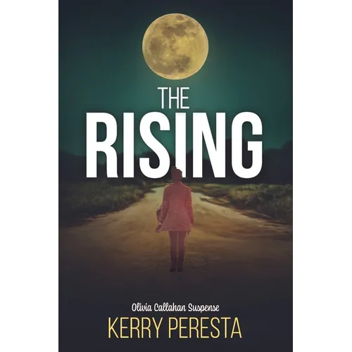 The Rising: Olivia Callahan Suspense