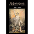 The Prophetic Lawsuit in the Book of Revelation