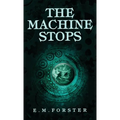 The Machine Stops