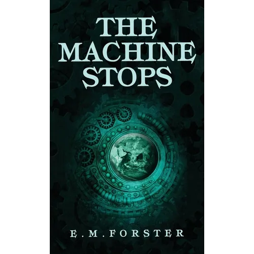 The Machine Stops