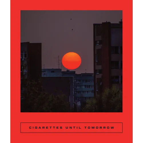 Cigarettes Until Tomorrow: Romanian Poetry