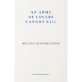 An Army of Lovers Cannot Fail