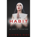 The Habit: A First Time Lesbian Taboo Erotic Romance