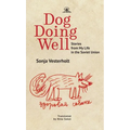Dog Doing Well: Stories from My Life in the Soviet Union