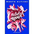 Hotel Abuel / Granny Hotel
