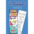 30 Bible to Color DIY Bookmarks: Bible Verse & Flower Coloring Bookmarks