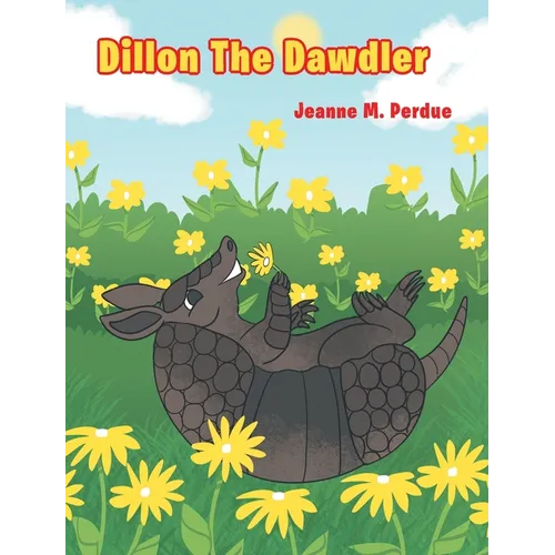 Dillon The Dawdler