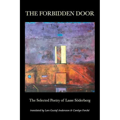The Forbidden Door: The Selected Poetry of Lasse Söderberg