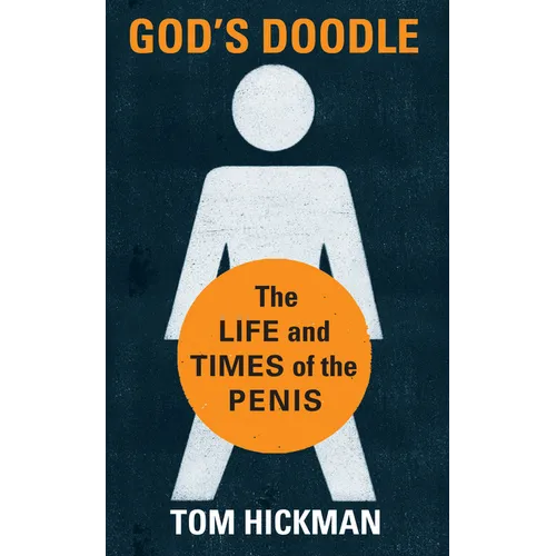 God's Doodle: The Life and Times of the Penis