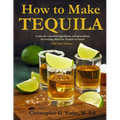 How to Make Tequila: Learn the essential ingredients and procedures for making delicious Tequila at home!