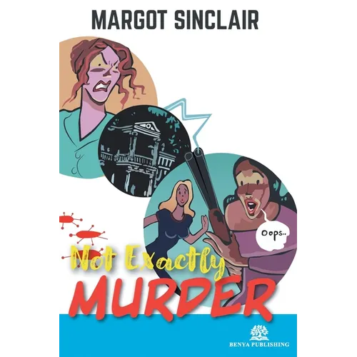 Not Exactly Murder