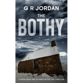 The Bothy: Highlands & Islands Detective Thriller