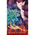 The Ladybug and the Dove: A Memoir of Hell and Hope