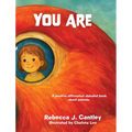 You Are: A positive affirmation alphabet book about animals