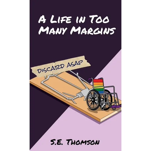A Life in Too Many Margins