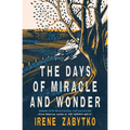 The Days of Miracle and Wonder