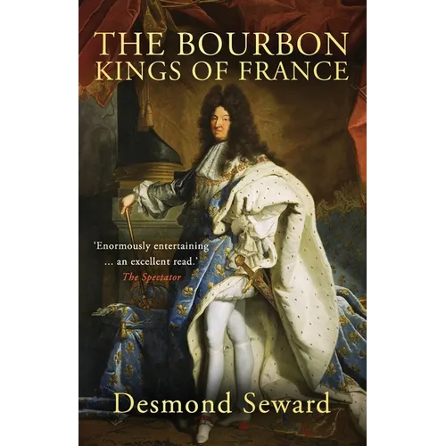 The Bourbon Kings of France