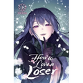 How to Love a Loser, Vol. 1: Volume 1