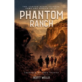 Phantom Ranch: The canyon keeps secrets. Some are buried in it.