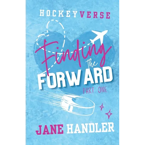 Finding the Forward, Part One: A Why Choose Omegaverse Hockey Romance