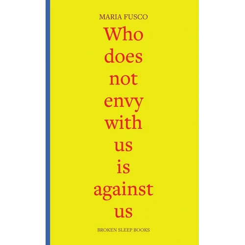 Who does not envy with us is against us: three essays on being working-class