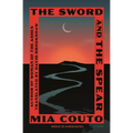 The Sword and the Spear