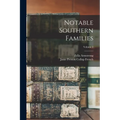 Notable Southern Families; Volume 2