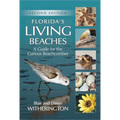 Florida's Living Beaches: A Guide for the Curious Beachcomber