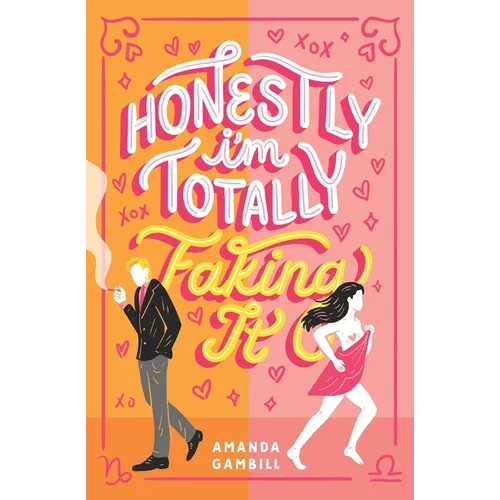 Honestly, I'm Totally Faking It