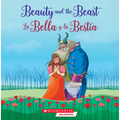 Beauty and the Beast / La Bella Y La Bestia