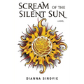 Scream of the Silent Sun