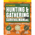 Hunting & Gathering Survival Manual: 221 Primitive & Wilderness Survival Skills