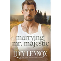 Marrying Mr. Majestic