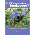 So you want to be a beekeeper?