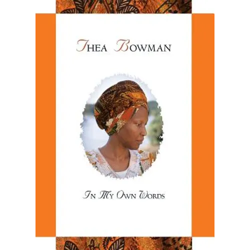 Thea Bowman: In My Own Words