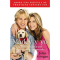 Marley y Yo: La Vida y el Amor Con el Peor Perro del Mundo = Marley and Me = Marley and Me