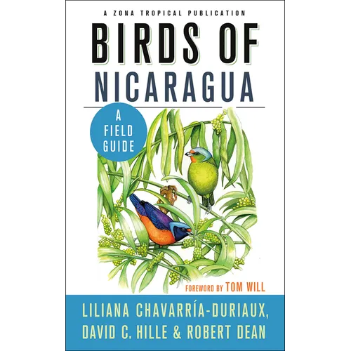 Birds of Nicaragua: A Field Guide